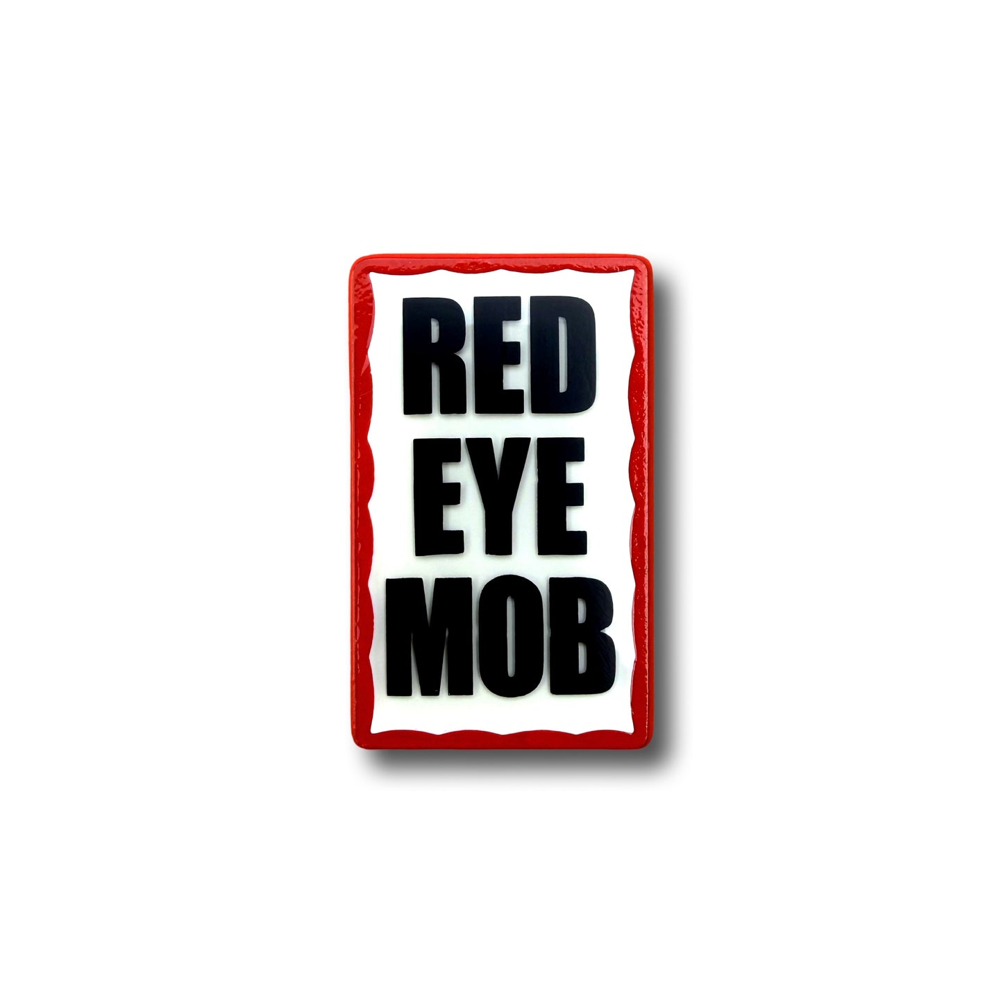 RED EYE MOB PIN