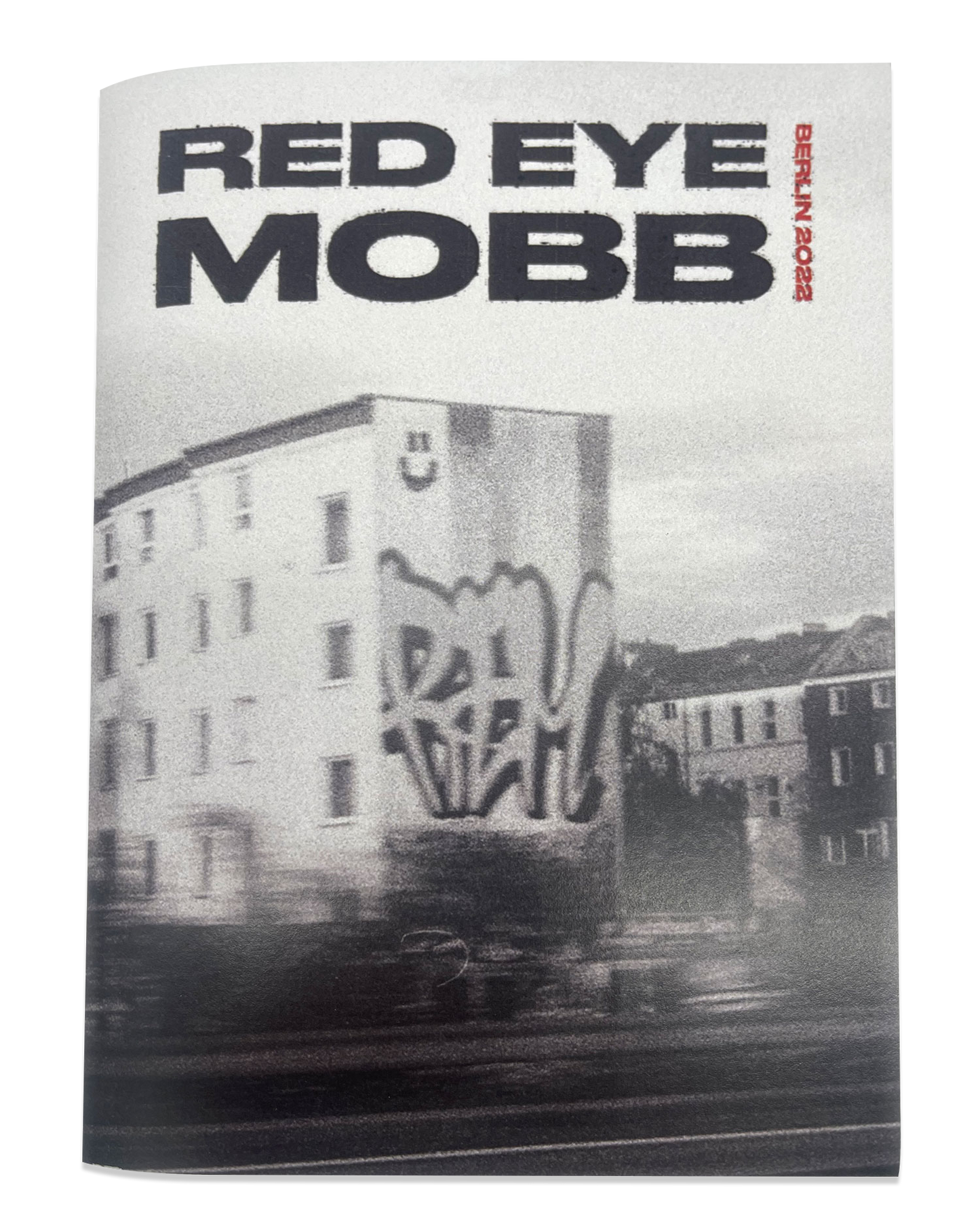 RED EYE MOB - BERLIN 2022 ZINE